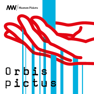 Orbis pictus. Globalny przekaz – krytyczna diagnoza. Raport milenijny w 100 plakatach